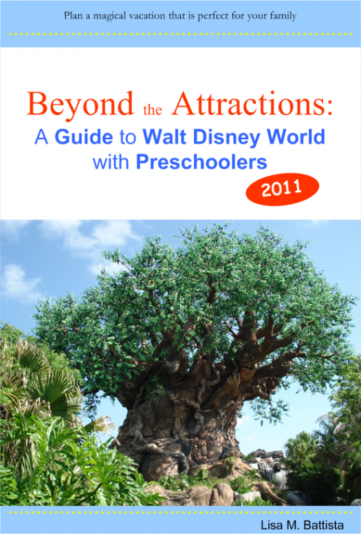 Excerpt 4: Beyond the Attractions: A Guide to Walt Disney World with Preschoolers (2011)