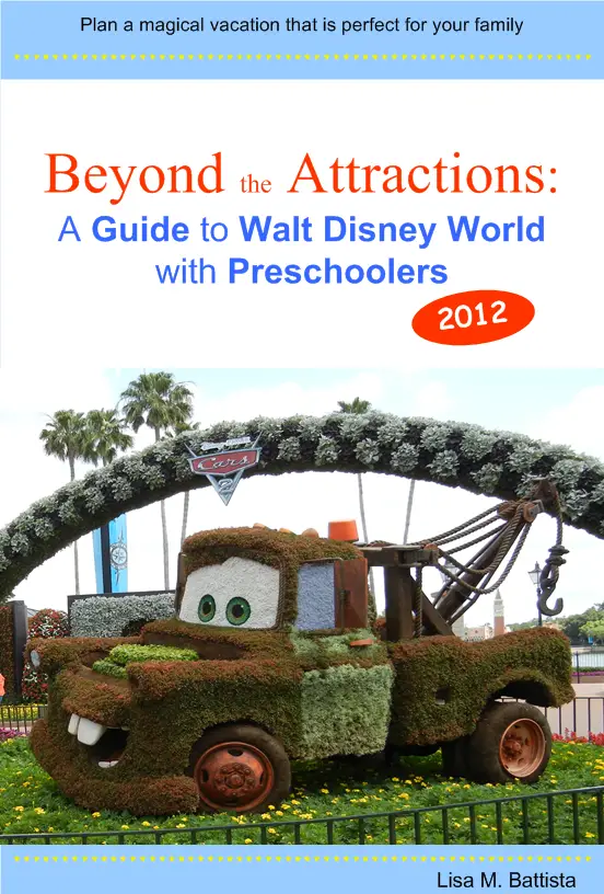 Beyond the Attractions: A Guide to Walt Disney World with Preschoolers (2012) for eReaders