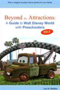 Beyond the Attractions: A Guide to Walt Disney World with Preschoolers