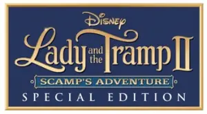 LADY AND THE TRAMP II: Scamp's Adventure - Special Edition is arriving on Bluray August 21 2012