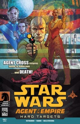 "Star Wars: Agent of the Empire - Hard Targets #1" - Classic Characters Make an Appearance in Dark Horse Comic