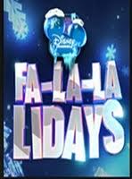 Disney Channel's FA-LA-LA-LIDAYS Set to Return Friday November 23rd