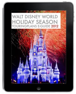 Walt Disney World: Holiday Season Touring Plans E-Guide 2012