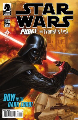 Dark Horse Comics "Star Wars: Purge - The Tyrant's Fist" #1 - Vader Brings Terror to the Jedi
