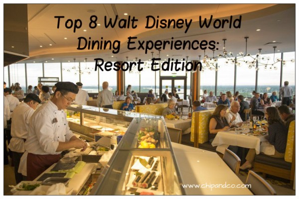 Top 8 Resort Dining Experiences WDW