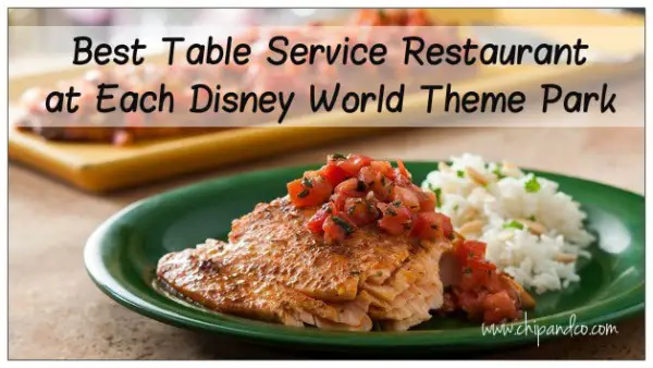 Best Table Service at Disney World Parks