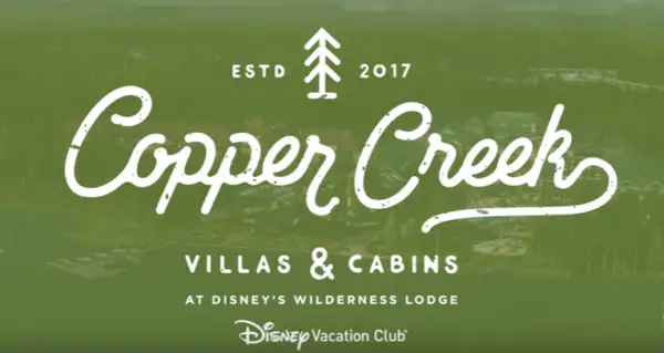 Sneak Peek of the NEW Copper Creek Villas & Cabins at Disney’s Wilderness Lodge