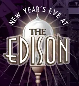 The Edison Grand Opening Will Be A Dazzling Gala on New Year’s Eve